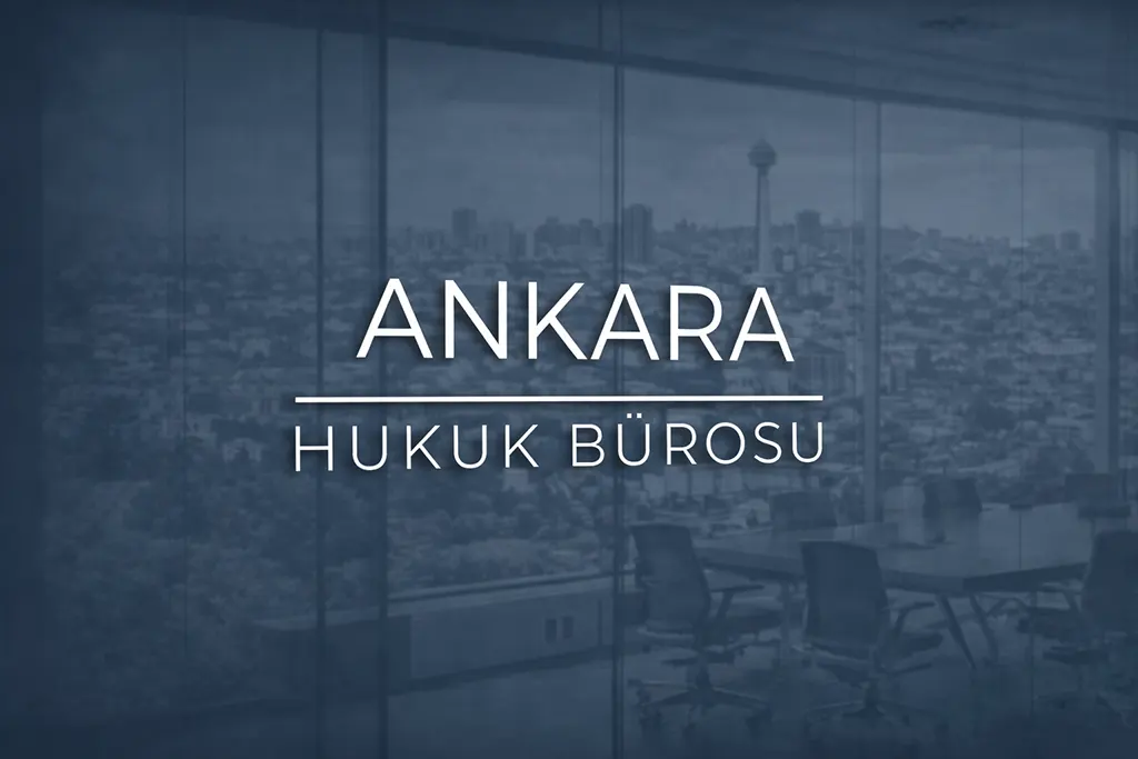 Ankara Hukuk Bürosu
