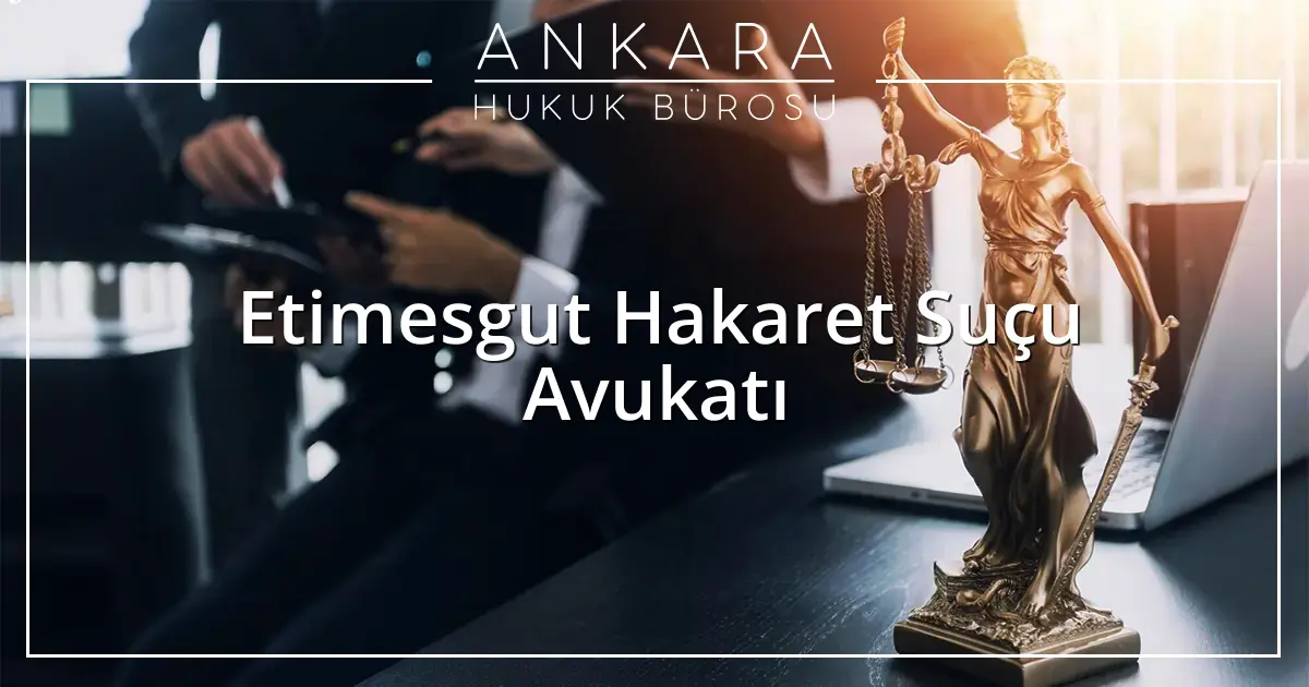Ankara Hukuk Bürosu